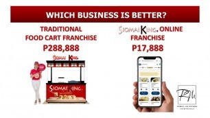 'The Difference of Siomai King Online Franchise and Siomai King Traditional Food Cart.'