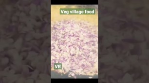 'video by veg village food'