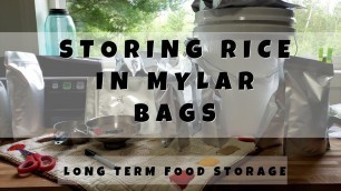 'Storing Rice In Mylar Bags   Long Term Food Storage'