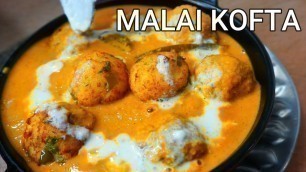 'Malai Kofta Recipe | मलाई कोफ्ता रेसिपी'