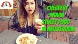 'Cheapest Indian Street Food in Amsterdam: Vada Pav, Samosa Chaat, Chai in €1 at Tahoor'