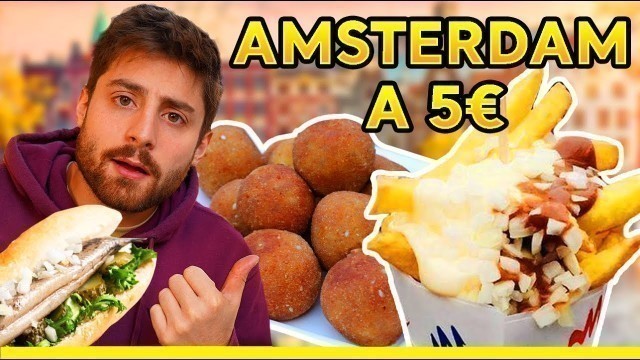 'CIBO TIPICO a AMSTERDAM a 5 EURO O MENO'