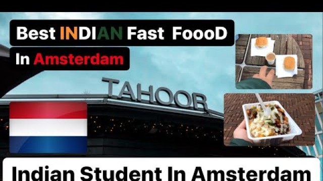 'Desi Indian STREET FOOD In Amsterdam || Indian Student || seewhatisee 