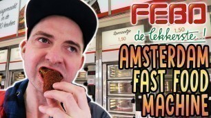 'FEBO Amsterdam fast food machine review, dutch battered snack taste test Netherlands'