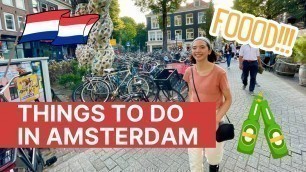 'Fun Things to Do in Amsterdam 2021 