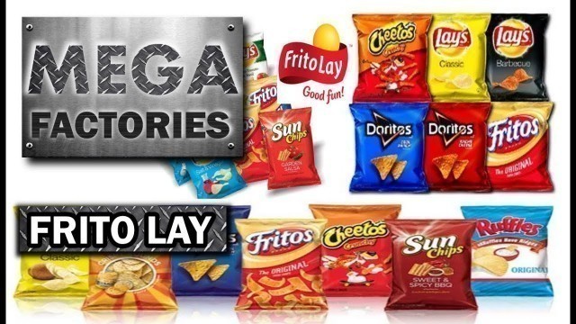 'MEGAFACTORIES:FRITO LAY By NatGeo  