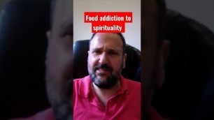 'Food addiction to Spirituality #spirituality #foodaddict #foodaddiction #eatingdisorder #spiritual'