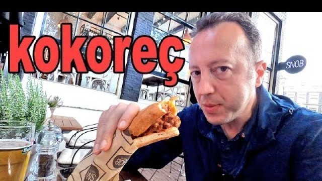 'Trying Turkish Street Food in Amsterdam : KOKOREC'