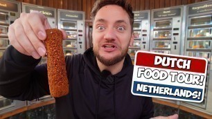 'DUTCH FOOD TOUR! (First Time in the Netherlands)'