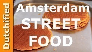 'Amsterdam Street Food - all the best to try'