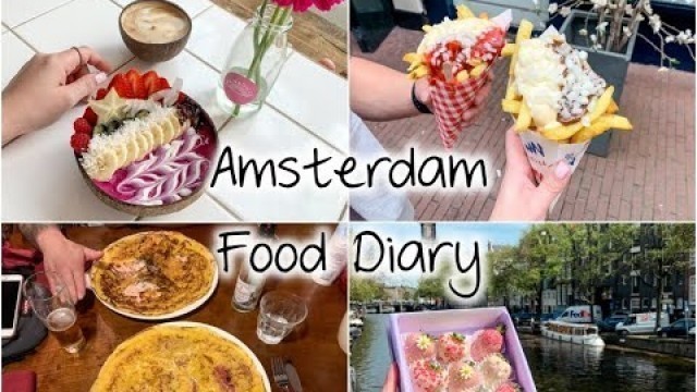 'Amsterdam Food Diary | Niederländische Spezialitäten, Instagram Spots, etc.'