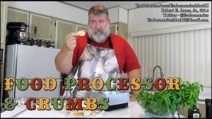 'How to use a FOOD PROCESSOR & MAKE CRUMBS - Day 16,409 - Part 1'