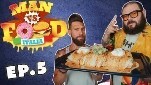 'BIG BADASS BURRITO 4,5 kg | Man vs Food Italia 