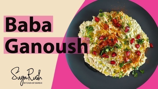 'How to Make Creamiest Baba Ganoush - Without Using Food Processor'