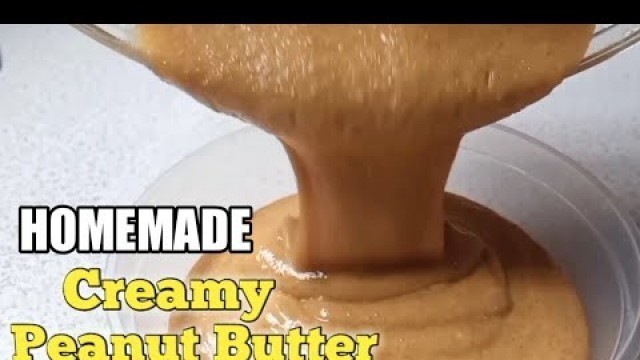 'Homeade Peanut Butter Using Food Processor | Peanut Butter Recipe | How to make Peanut Butter'