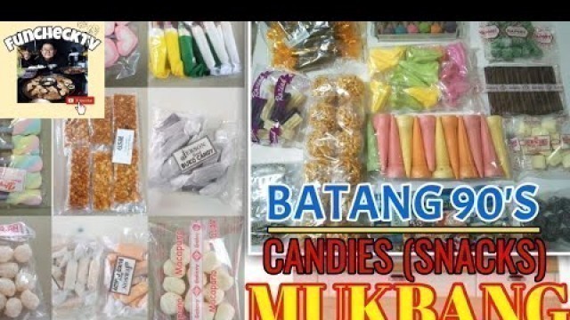 'BATANG 90\'s CANDIES (SNACKS) MUKBANG'