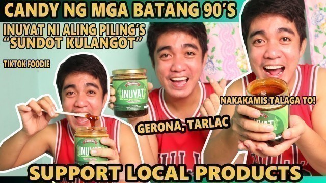 'CANDY NG BATANG 90\'S INUYAT NI ALING PILING\'S | SUNDOT KULANGOT | TARLAC LOCAL PRODUCTS | #food'