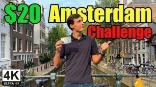 '$20 Challenge in Amsterdam | How to live on a budget Amsterdam!'