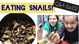 'British woman eating Naga food | SNAILS and EEL | Q&A Ep:02 | This is NOT Mukbang 