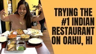 'My first time trying Indian food on Oahu with a special a Guest! | Kamana Kitchen | Tabol Michael'