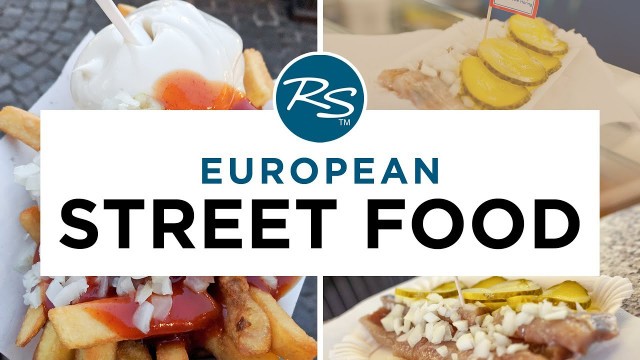 'European Street Food — Rick Steves\' Europe Travel Guide'