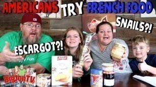 'Americans Try French Food 