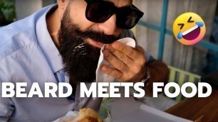 'Beard meets food // funny beard moments [struggles of growing a beard]'