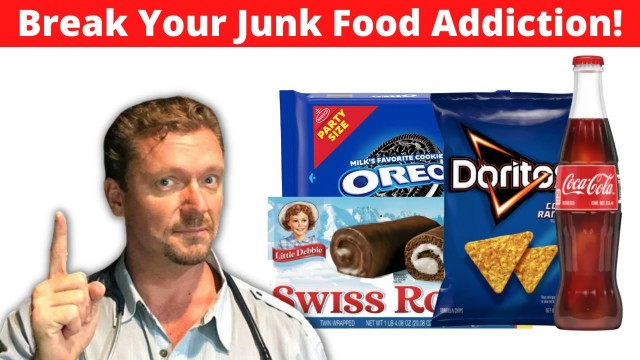 'How to Break Your JUNK FOOD Habit [Junk Food Addiction Tips]'