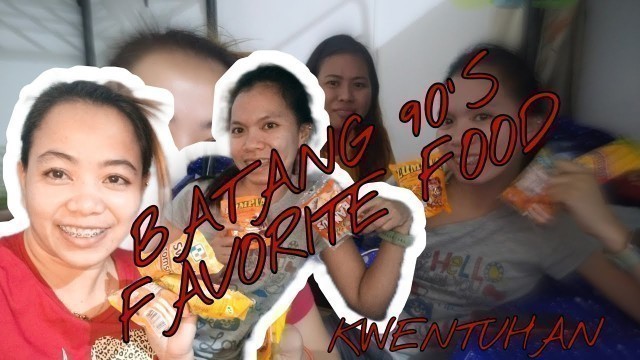 'Batang 90\'s FAVORITE FOOD|ASMR|CHICHA|Geralyn Vlog101|2021'