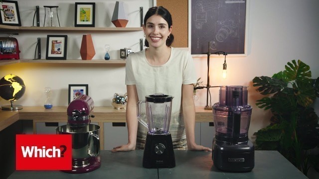 'Food processor vs Blender vs Mixer'