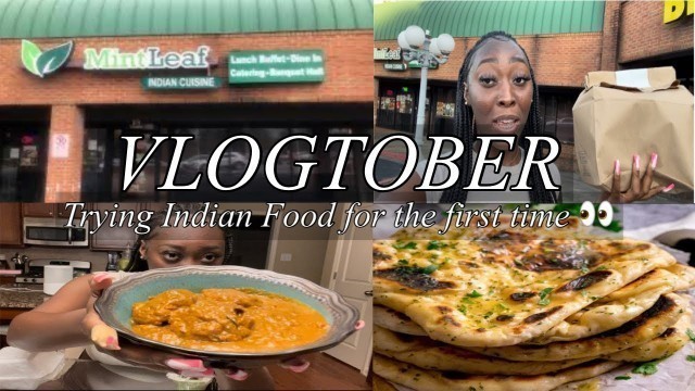 'VLOGTOBER DAY 18: I TRIED INDIAN FOOD FOR THE FIRST TIME | WAS IT WORTH THE HYPE? | Breezo'