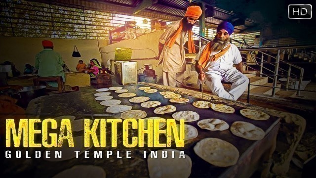 'भारत का सबसे लजीज और बडा रसोई घर | Golden Temple Mega Kitchen'