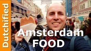 '5 BEST Amsterdam Street Foods to try at Albert Cuypt Market'