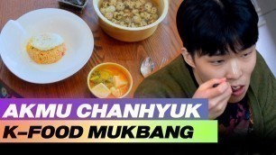 'AKMU Chanhyuk K-food Mukbang'