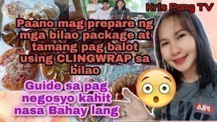 'PAANO MAG PREPARE NG MGA BILAO FOOD PACKAGE AT TAMANG PAG BALOT PARA DI AGAD MAPANIS ANG PAGKAIN☝️'