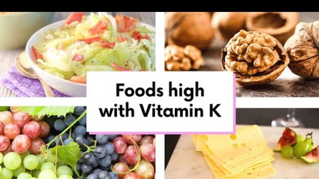 'High Vitamin K food items | Fruits rich with Vitamin K | Vegetables rich with Vitamin K'