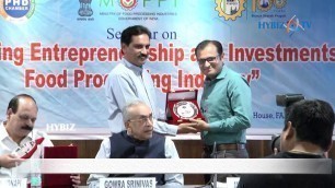 'FTAPCCI | Seminar on Promoting Enterpreneurship and Investments in Food Processing Industry'