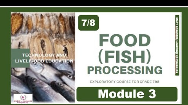 'TLE FOOD / FISH PROCESSING  Exploratory Course for Grade 7 &8 MODULE 3- Review Various Formulations'