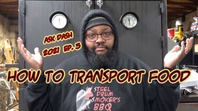 'Ask DASH 2021 - Ep 5 - How Do I Keep Food Warm or Cold for Transportation?'