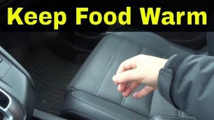 'Keep Takeout Food Warm In Your Car With This Easy Trick'