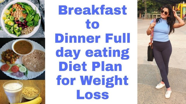 'Full day Diet Plan for Weight Loss | Breakfast, Lunch, Protein Shake, Dinner for Fat Loss Alphalite'