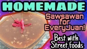 'HOMEMADE STREET FOODS SAUCE ( Tusok-tusok sauce) | Sawsawan for EveryJuans!! Fishball! Kikiam! Kwek-'