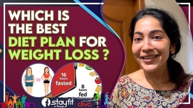 'Which is the Best Diet Plan For Weight Loss ? |  Ramya'