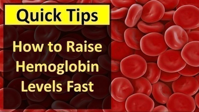 'How to Raise Hemoglobin Levels Fast'