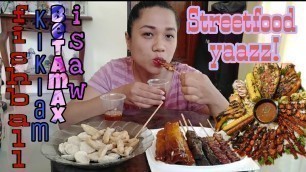 'Streetfood mukbang (isaw, betamax, lumpiang gulay, kikiam, fishball)'