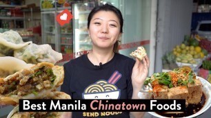 'MANILA CHINATOWN STREET FOOD TOUR: 12 Binondo Foods You MUST Try 