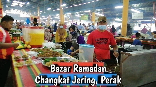 'Malaysian Street Food | Iftar Bazar Ramadan 2021 Changkat Jering, Perak'