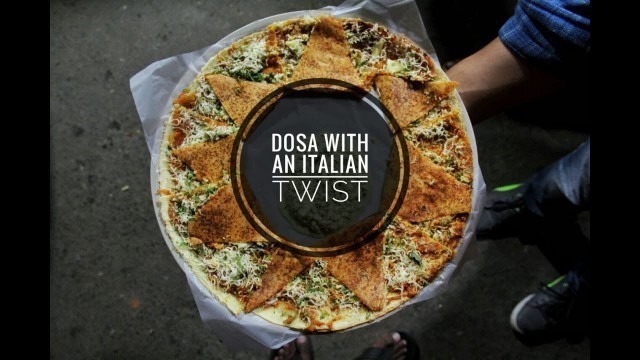 'DOSA WITH AN ITALIAN TWIST | ANAND STALL | KHAU GALLI | STREET FOOD MUMBAI | THE DAPPERMINT'