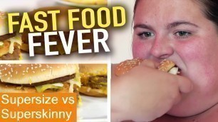 'FAST Food Lover | Supersize Vs Superskinny | S07E05 | How To Lose Weight | Full Episodes'