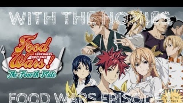 'Food Wars the 4th Plate Episode 1'